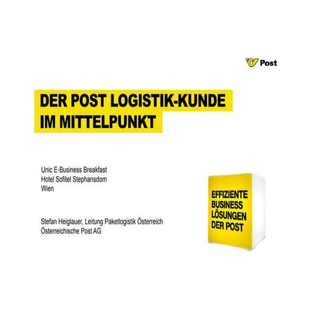 Keynote: Der Post Logistik-Kunde im Mittelpunkt