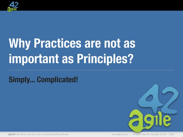 Why practices are not as important ...