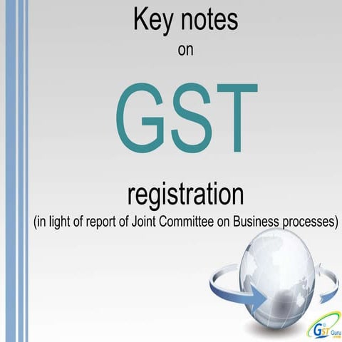 Key notes on gst registration
