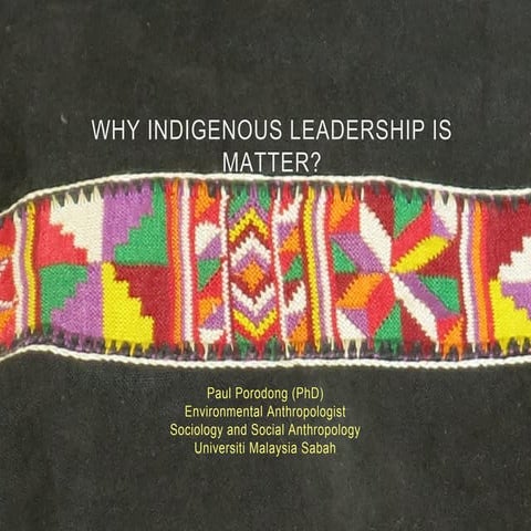 Keynote 3: Why Indigenous Leadership Matters, Paul Paradong