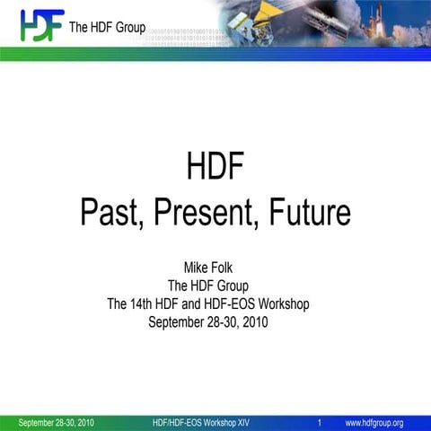 The HDF Group - Past, Present and Future