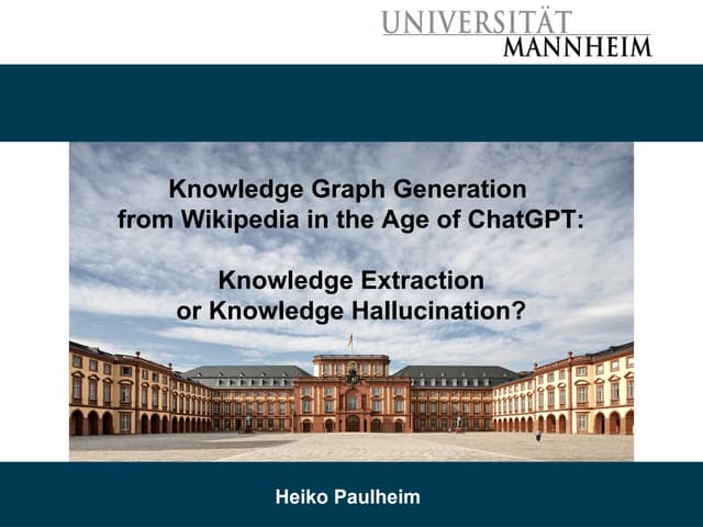 Knowledge Graph Generation  from Wikipedia in the Age of ChatGPT:  Knowledge ...