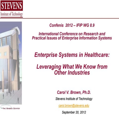  Enterprise systems in healthcare: leveraging what we know from other industr...