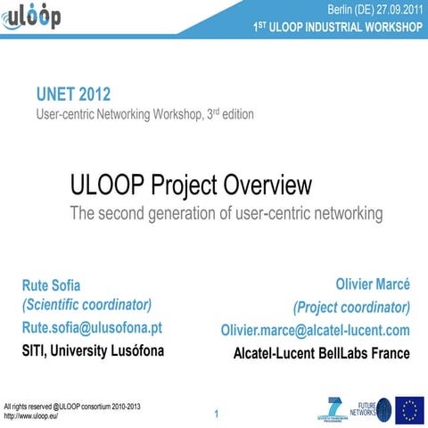ULOOP project overview - the second generation of user-centric networking