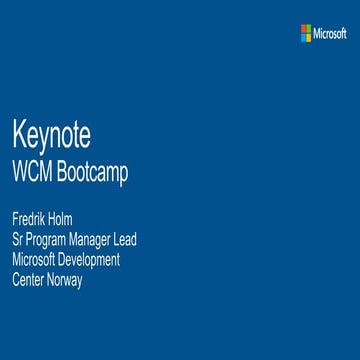 SP2013 WCM Bootcamp - Keynote