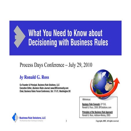 Process Day 2010 - Ronald G. Ross – What You Need to Know about Decisioning w...