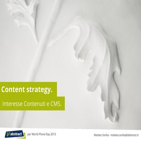 Content Strategy. Interesse Contenuti e CMS.