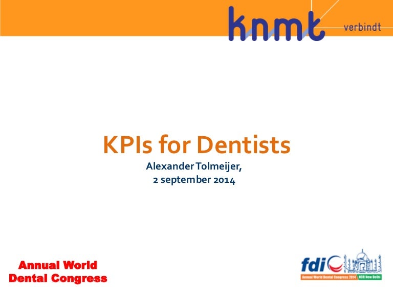 Key performance indicators for dentists dental practice management