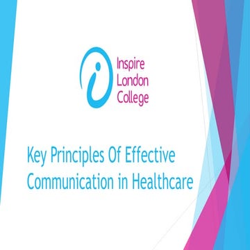 Key Principles of Effective Communication in Healthcare pptx