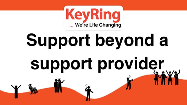 KeyRing is a support solution that goes beyond service provision and helps to bring community to life