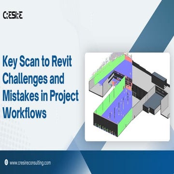 Key Scan to Revit Challenges and Mistakes in Project Workflows | PDF