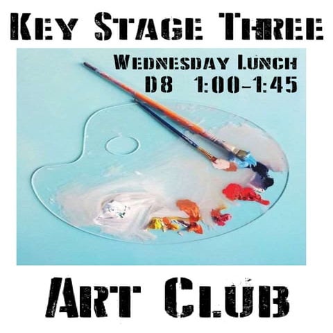 Key Stage Three Art Club Poster.pptx