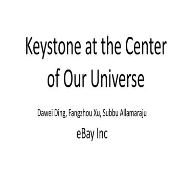 Keystone at the Center of Our Universe