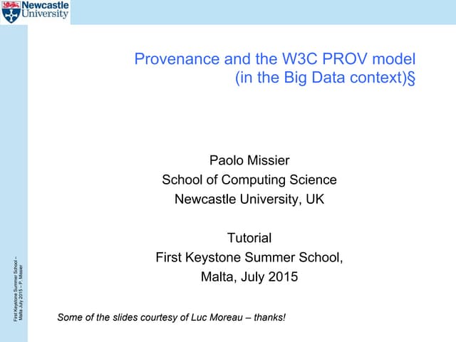 Keystone summer school 2015 paolo-missier-provenance