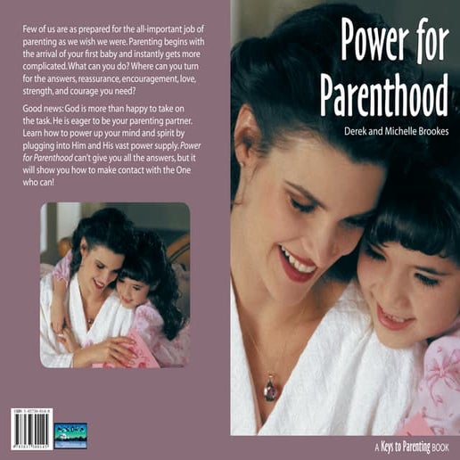 Keys to Parenting: Power for Parenthood