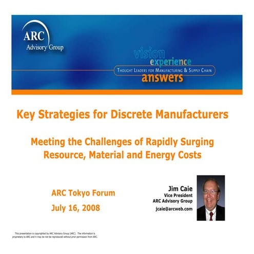 Key strategies for discrete manufacturers j caie arc japan 2008