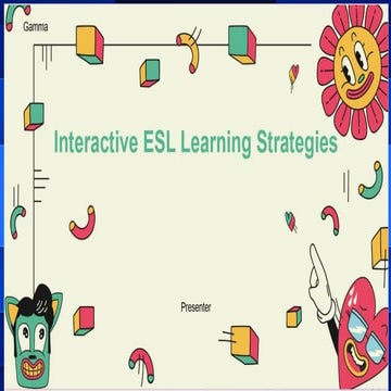 Key Strategies for ESL Student Engagement and Creativity.pptx