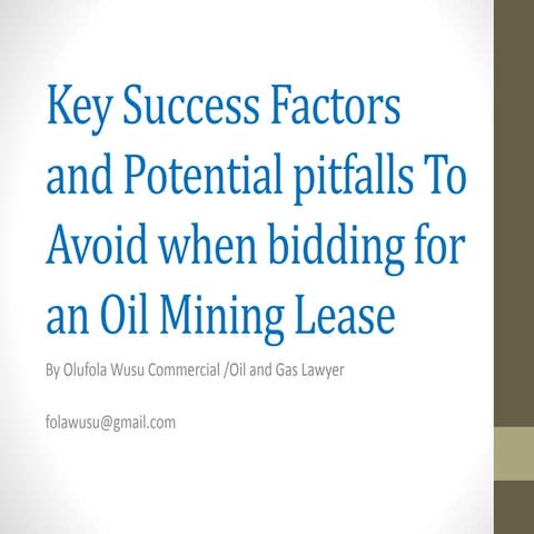 Key success factors and potential pitfalls to avoid when bidding for an oml b...
