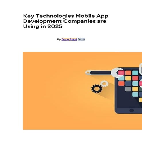 Key Technologies Mobile App Development Companies are Using in 2025.docx