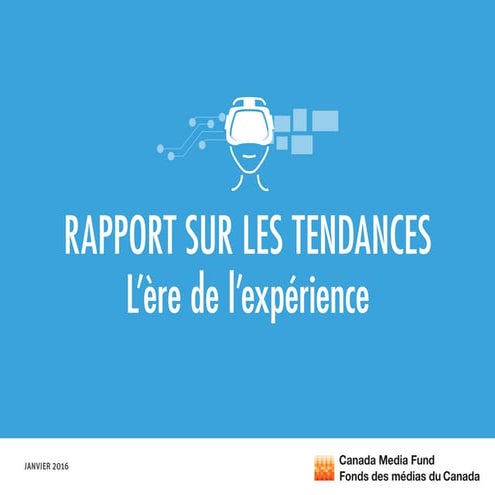 Rapport sur les tendances 2016 : L’ère de l’expérience