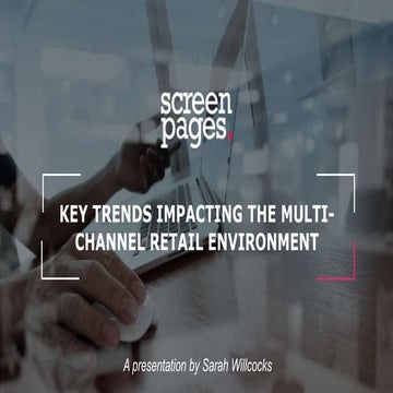 Key trends impacting multi channel retail 2017