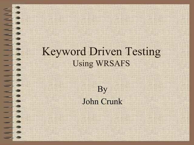 Keyword Driven Testing