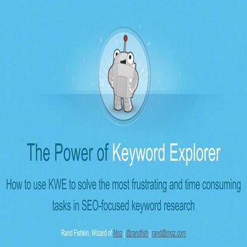 The Power of Moz's Keyword Explorer