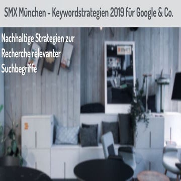 Keywordrecherche, Keywordstrategien und Keywordtools - SMX 2019