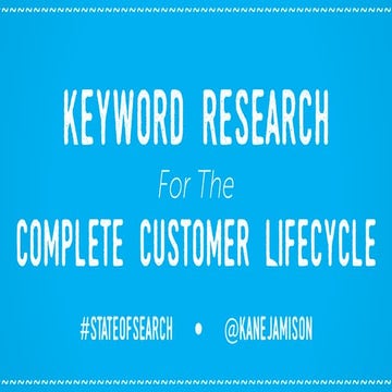 Keyword Research for the Complete Customer Lifecycle