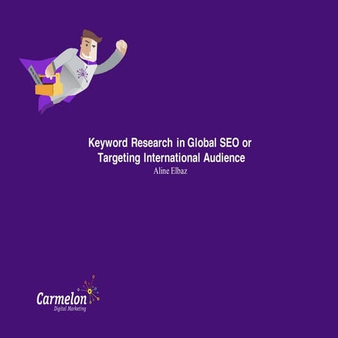 Keyword research in global SEO or Targeting international audience
