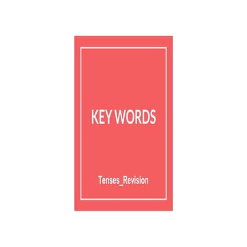Key words revision tenses (1) | PPTX
