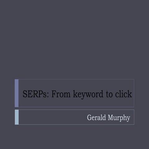 SERPs: From keyword to click. BrightonSEO (18th September 2015)
