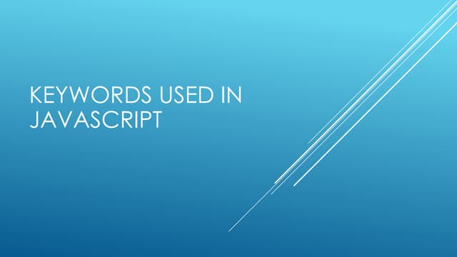 Keywords used in javascript | PPT