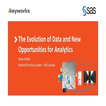 The Evolution of Data and New Opportunities for Analytics
