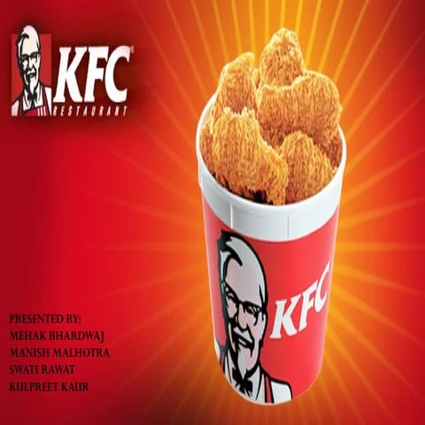 KFC : STP, BCG MATRIX, ENVIROMENT ANALYSIS, SUPPLY CHAIN,PRODUCT STRATEGY