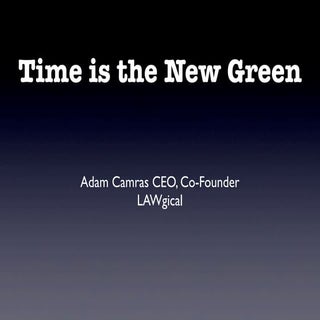 Time is the New Green