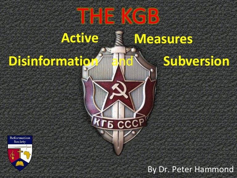 KGB, Active Measures, Disinformation and Subversion