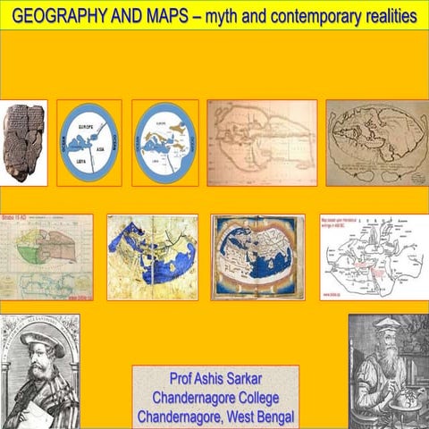 GEOGRAPHY AND MAPS –myth and contemporary realities