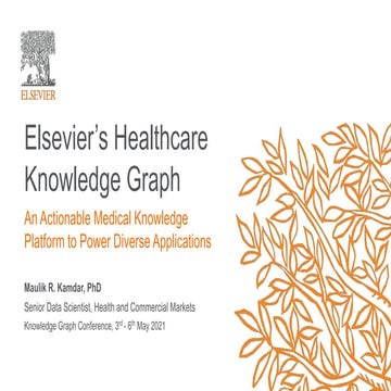 Elsevier's Healthcare Knowledge Graph: An Actionable Medical Knowledge ...