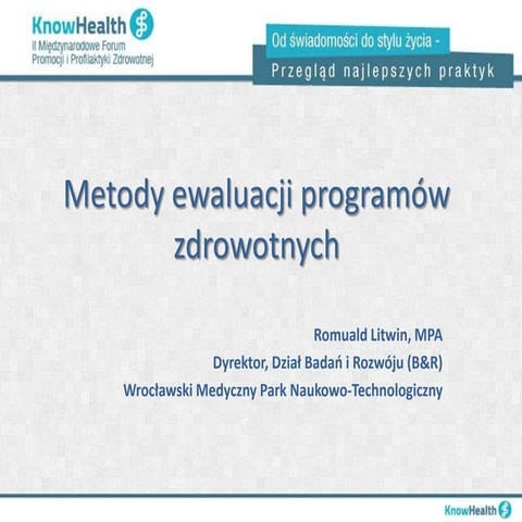 Metody ewaluacji programu zdrowotnego.