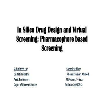 in silico drug design and virtual screening technique | PPTX