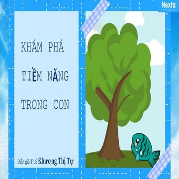 Khám phá tiềm năng trong con