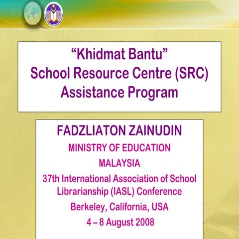 “Khidmat Bantu”: School Resource Centre (SRC) Assistance Program