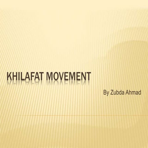 The Khilafat Movement 
