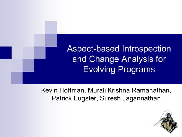 Aspect-based Introspection And Change Analysis For Evolving Programs [RAMSE @...
