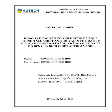 Khảo sát các yếu tố ảnh hưởng đến quá trình tách chiết anthocyanin từ hoa bụp...