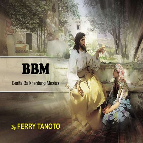 BBM (Berita Baik tentang Mesias)