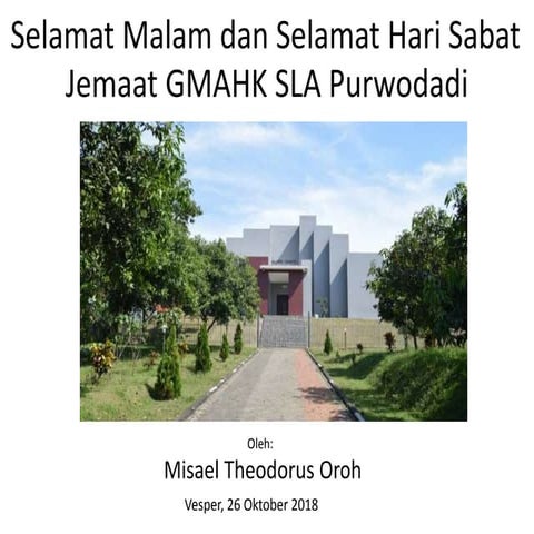 Khotbah kedatangan yesus ke 2 dan ke 3   26 oktober 2018