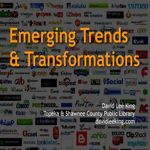 Emerging Trends & Transformations