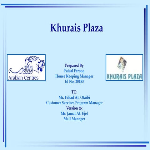 Khurais Plaza Hajj Report